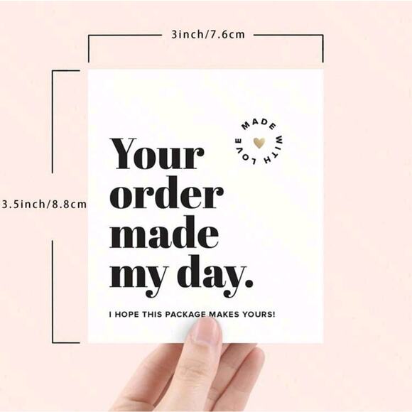 x50 "Your order made my day"  card shipping supplies - Picture 2 of 4